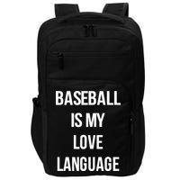 Baseball Is My Love Language Impact Tech Backpack