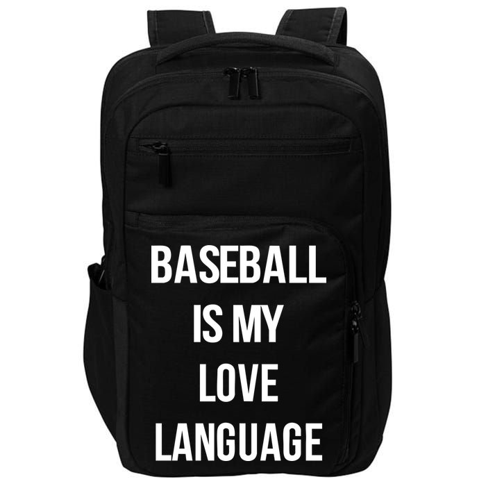 Baseball Is My Love Language Impact Tech Backpack