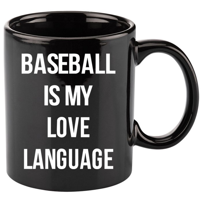 Baseball Is My Love Language 11oz C Handle Ceramic Mug