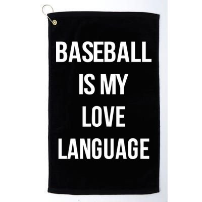 Baseball Is My Love Language Golf Towel