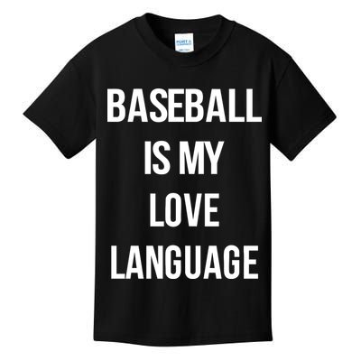 Baseball Is My Love Language Kids T-Shirt