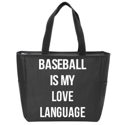 Baseball Is My Love Language Zip Tote Bag