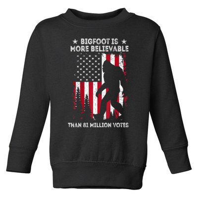 Bigfoot Is More Believable Than 81 Million Votes Vintage Toddler Sweatshirt