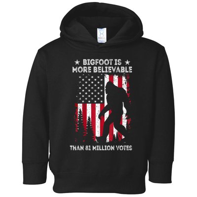 Bigfoot Is More Believable Than 81 Million Votes Vintage Toddler Hoodie