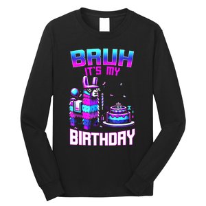 Bruh Its My Birthday Llama Pinata Boy Girl Family Party Bday Long Sleeve Shirt