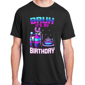 Bruh Its My Birthday Llama Pinata Boy Girl Family Party Bday Adult ChromaSoft Performance T-Shirt