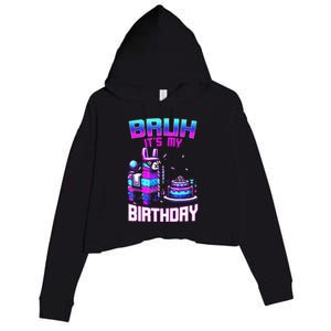 Bruh Its My Birthday Llama Pinata Boy Girl Family Party Bday Crop Fleece Hoodie