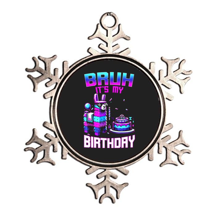 Bruh Its My Birthday Llama Pinata Boy Girl Family Party Bday Metallic Star Ornament