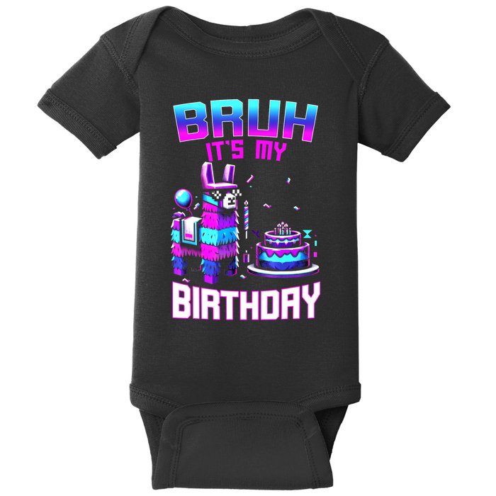 Bruh Its My Birthday Llama Pinata Boy Girl Family Party Bday Baby Bodysuit