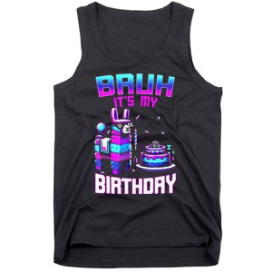 Bruh Its My Birthday Llama Pinata Boy Girl Family Party Bday Tank Top