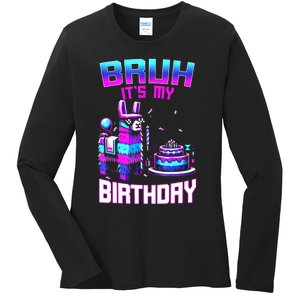 Bruh Its My Birthday Llama Pinata Boy Girl Family Party Bday Ladies Long Sleeve Shirt