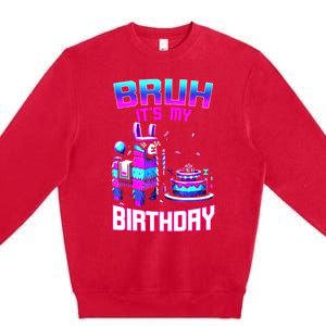 Bruh Its My Birthday Llama Pinata Boy Girl Family Party Bday Premium Crewneck Sweatshirt