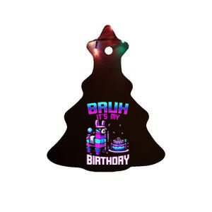 Bruh Its My Birthday Llama Pinata Boy Girl Family Party Bday Ceramic Tree Ornament