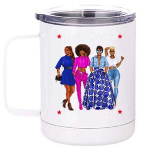 Black Is My History Strong Black Females Mom Sister Teacher Gift 12 oz Stainless Steel Tumbler Cup