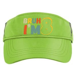 Bruh ItS My 8th Birthday IM 8 Year Old Birthday Gift Adult Drive Performance Visor