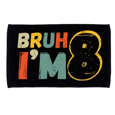 Bruh ItS My 8th Birthday IM 8 Year Old Birthday Gift Microfiber Hand Towel