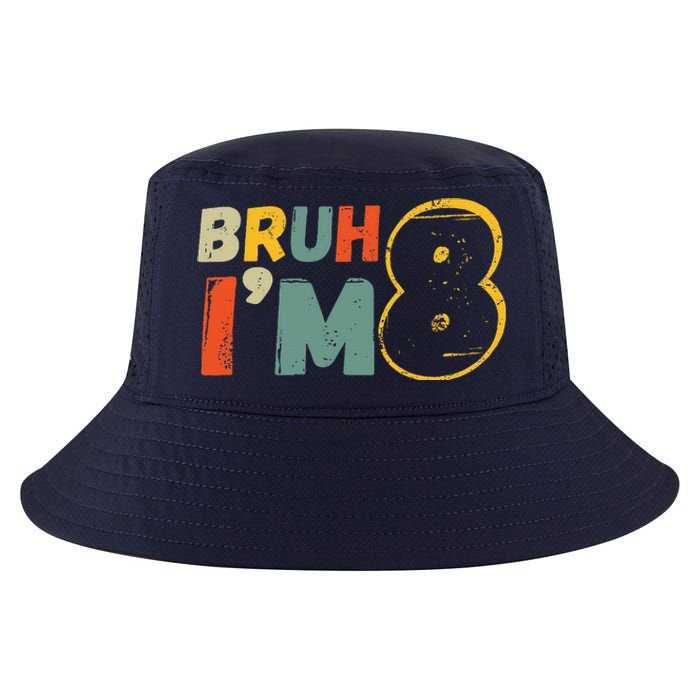 Bruh ItS My 8th Birthday IM 8 Year Old Birthday Gift Cool Comfort Performance Bucket Hat