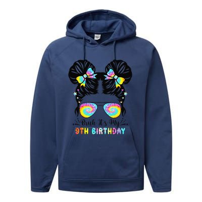 Bruh ItS My 9th Birthday 9 Year Old 9th Birthday Performance Fleece Hoodie