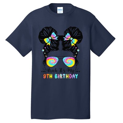 Bruh ItS My 9th Birthday 9 Year Old 9th Birthday Tall T-Shirt