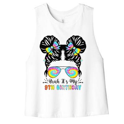 Bruh ItS My 9th Birthday 9 Year Old 9th Birthday Women's Racerback Cropped Tank