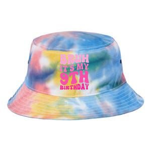 Bruh ItS My 9th Birthday 9 Year Old 9yr Cute Groovy Pink Tie Dye Newport Bucket Hat