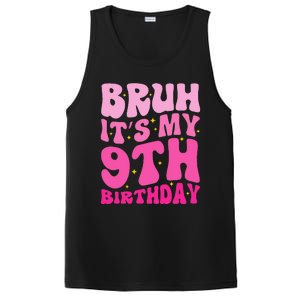 Bruh ItS My 9th Birthday 9 Year Old 9yr Cute Groovy Pink PosiCharge Competitor Tank