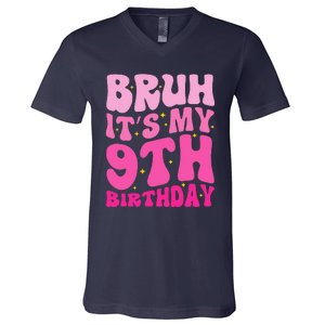 Bruh ItS My 9th Birthday 9 Year Old 9yr Cute Groovy Pink V-Neck T-Shirt