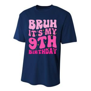 Bruh ItS My 9th Birthday 9 Year Old 9yr Cute Groovy Pink Performance Sprint T-Shirt