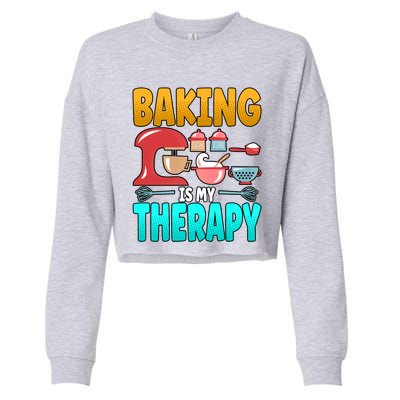 Baking Is My Therapy Cute Gift Cropped Pullover Crew