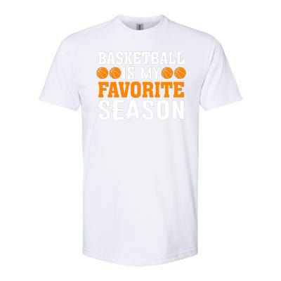 Basketball Is My Favorite Season Softstyle® CVC T-Shirt