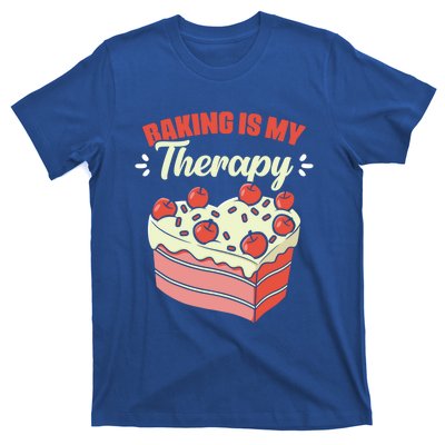 Baking Is My Therapy Cupcake Cookie Pastry Chef Baker Cool Gift T-Shirt