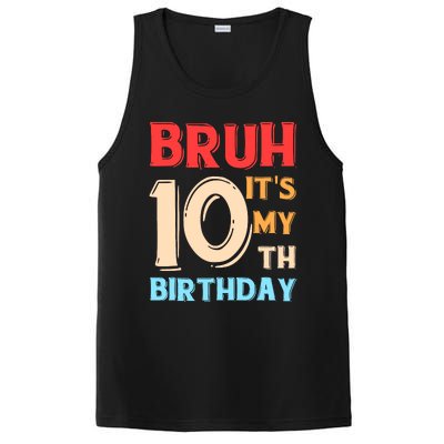 Bruh ItS My 10th Birthday PosiCharge Competitor Tank