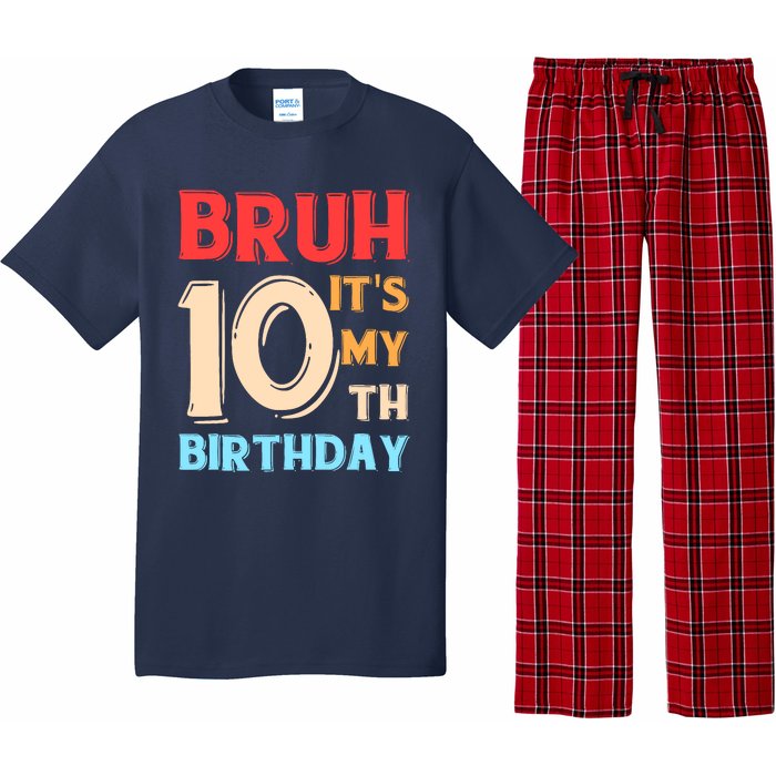 Bruh ItS My 10th Birthday Pajama Set