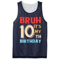 Bruh ItS My 10th Birthday Mesh Reversible Basketball Jersey Tank