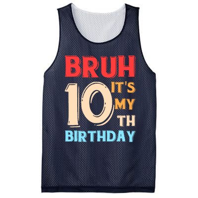 Bruh ItS My 10th Birthday Mesh Reversible Basketball Jersey Tank