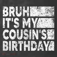 Bruh ItS My CousinS Birthday Vintage Birthday Cousin T-Shirt
