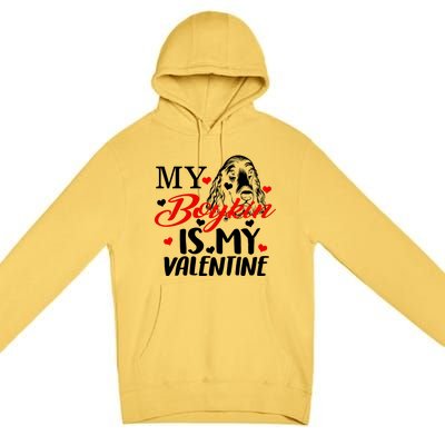 Boykin Is My Valentine Kin Spaniel Dog Mom Hunting Mama Gift Premium Pullover Hoodie