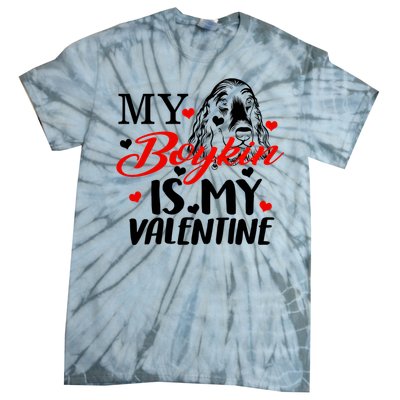 Boykin Is My Valentine Kin Spaniel Dog Mom Hunting Mama Gift Tie-Dye T-Shirt