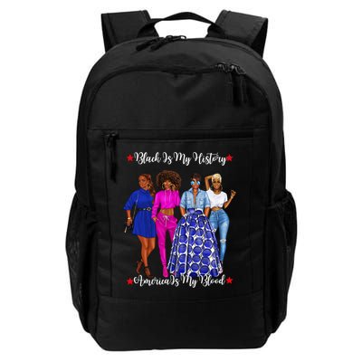 Black Is My History Strong Black Females Mom Sister Teacher Gift Backpack
