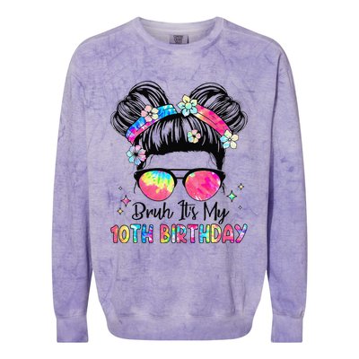 Bruh ItS My 10th Birthday 10 Year Old 10th Birthday Girl Colorblast Crewneck Sweatshirt