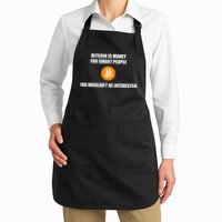 Bitcoin Is Money For Smart People You WouldnT Be Interested Apron