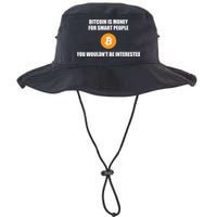 Bitcoin Is Money For Smart People You WouldnT Be Interested Bucket Hat