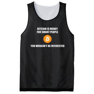 Bitcoin Is Money For Smart People You WouldnT Be Interested Mesh Reversible Basketball Jersey Tank