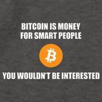 Bitcoin Is Money For Smart People You WouldnT Be Interested Vector Backpack
