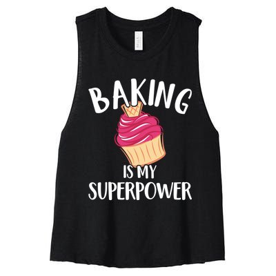 Baking Is My Superpower Baking Lovers Baking Themed Gift Women's Racerback Cropped Tank