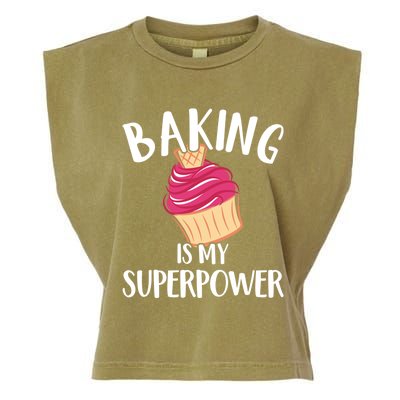 Baking Is My Superpower Baking Lovers Baking Themed Gift Garment-Dyed Women's Muscle Tee