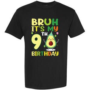 Bruh Its My 9th Birthday Avocado 9 Year Old Party Garment-Dyed Heavyweight T-Shirt