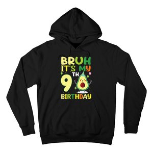 Bruh Its My 9th Birthday Avocado 9 Year Old Party Hoodie