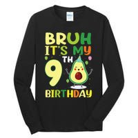 Bruh Its My 9th Birthday Avocado 9 Year Old Party Tall Long Sleeve T-Shirt