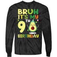 Bruh Its My 9th Birthday Avocado 9 Year Old Party Tie-Dye Long Sleeve Shirt